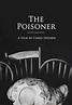The Poisoner | Film Review | Tiny Mix Tapes