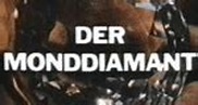 Der Monddiamant – fernsehserien.de