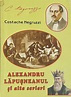Alexandru Lăpușneanul - Costache Negruzzi - LIRA.ro