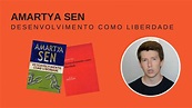 Resumo do livro Desenvolvimento como Liberdade, de Amartya Sen - YouTube