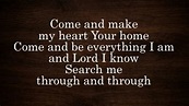 Come and make my heart Your home - YouTube