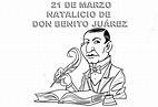 Pinto Dibujos: 21 de Marzo Benito Juarez para colorear