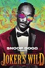 Snoop Dogg presents the Joker's Wild - Production & Contact Info | IMDbPro