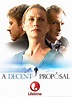 A Decent Proposal (Movie, 2007) - MovieMeter.com