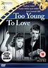 Too Young to Love + Bonus Feature – Renown Films