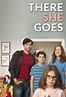 There She Goes (TV Series 2018- ) — The Movie Database (TMDb)