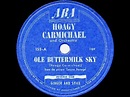 1st RECORDING OF: Ole Buttermilk Sky - Hoagy Carmichael (1946) - YouTube