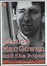 Shane Macgowan and The Popes