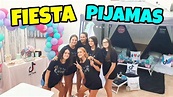 FIESTA DE PIJAMAS de TIKTOK | PIJAMADA con MIS AMIGAS - Silvia Sánchez ...