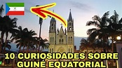 GUINE EQUATORIAL | 10 CURIOSIDADES QUE PRECISA CONHECER #21 - YouTube