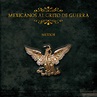 Mexicanos Al Grito De Guerra - EP” álbum de Mexsor en Apple Music