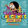 ‎The Casagrandes Theme Song (feat. Ally Brooke) - Single - Álbum de The ...