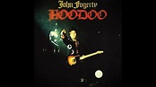 Hoodoo Man - John Fogerty (2021 Remaster) - YouTube