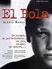 El Bola : bande annonce du film, séances, streaming, sortie, avis