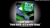 Pete Rock - It's A Love Thing (Feat CL Smooth & Denosh) (Dok Remix ...