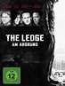 The Ledge - Am Abgrund - Film 2011 - FILMSTARTS.de