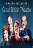 Great British Theatre - Season 1 - Mrworldpremiere