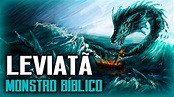 Leviatã o monstro da bíblia - MITOLOGIA JUDAICO-CRISTÃ - YouTube