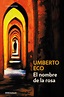 Aníbal, libros para todos: El nombre de la rosa -- Umberto Eco