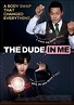 The Dude in Me (2019) - Posters — The Movie Database (TMDB)