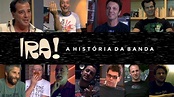 IRA! - A história da banda (Completo em Alta Resolução - HD) - YouTube