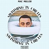 Mac Miller: Swimming In Circles : r/freshalbumart