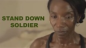 Stand Down Soldier | ADIFF Presents: US Independent Activism and Social ...