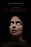 'In the Earth': Creepy Posters Today and First Trailer for Ben Wheatley ...