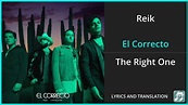 Reik - El Correcto Lyrics English Translation - ft Carin León - Spanish ...