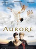 Aurore (film) - Réalisateurs, Acteurs, Actualités