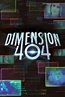 Dimension 404 Pictures - Rotten Tomatoes