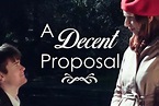 A Decent Proposal (Short Film)