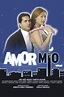 Amor mío (TV Series 2006-2008) — The Movie Database (TMDB)