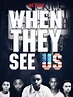 When They See Us [TRAILER] Coming to Netflix May 31, 2019