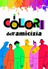 I colori dell'amicizia - - Libro - Mondadori Store