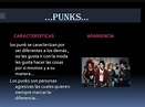Culturas Urbanas: Características de los Punks