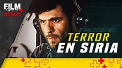 Terror en Siria // Película Completa Doblada // Guerra/Acción // Film ...