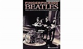 Fingerpicking Beatles - Revised & Expanded Edition: 30 Songs Arranged ...