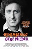 Remembering Gene Wilder (2024) – Gateway Film Center