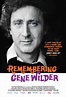 Remembering Gene Wilder (2024) – Gateway Film Center