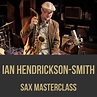Ian Hendrickson-Smith - Saxophone Lesson - My Music Masterclass