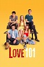 Love 101 - Série TV 2020 - AlloCiné