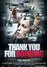 Thank You For Bombing - Film (2015) - SensCritique
