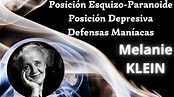 MELANIE KLEIN | Posición Esquizo-Paranoide | Posición Depresiva ...