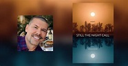 Interview with Joshua Senter, Author of Still the Night Call | NewInBooks