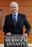 The Rise Of The Murdoch Dynasty - TheTVDB.com