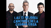 Las 15 mejores canciones de La Gusana Ciega - YouTube