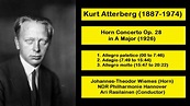Kurt Atterberg (1887-1974) - Horn Concerto Op. 28 in A Major (1926 ...