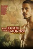 Mais Forte que o Mundo - A História de José Aldo (película 2016 ...