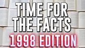 What happened in 1998. Time For The Facts - YouTube